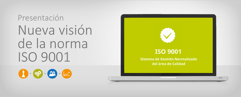 Nueva visión de la ISO 9001