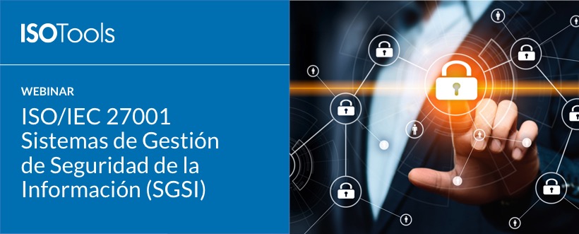 Webinar Isotools Iso Iec 27001 Sistemas De Gestión De Seguridad De La